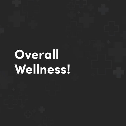 Overall Wellness