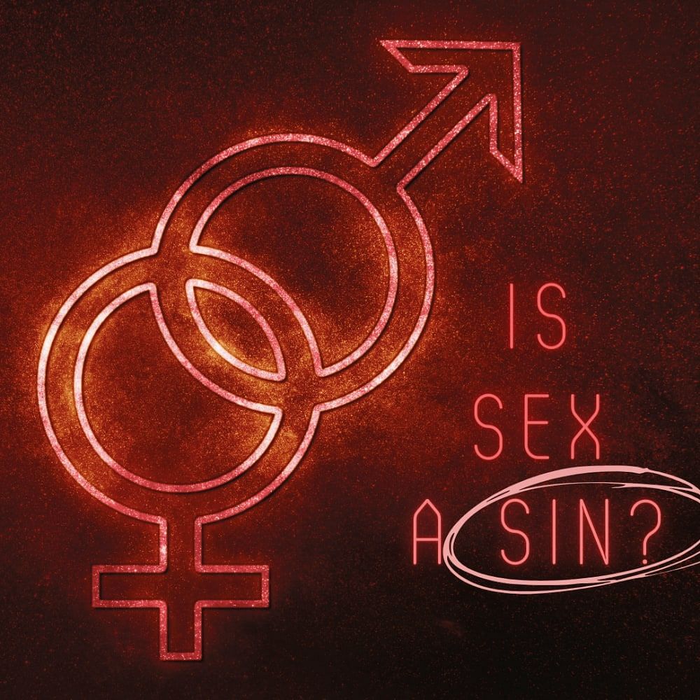 Is Sex a Sin: Is Sex before Marriage a Sin & More FAQs